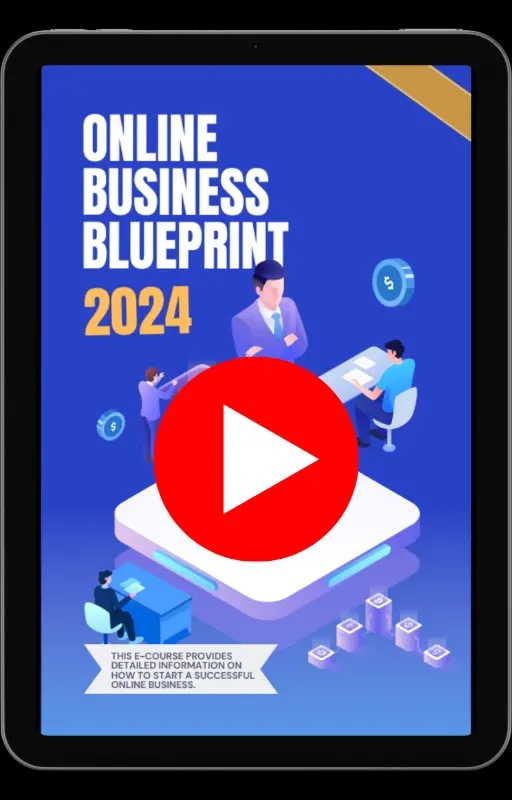 Online Business Blueprint 2024 Video Upgrade
