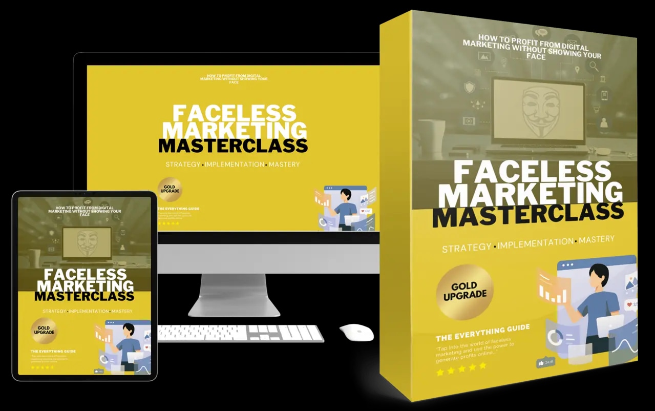 Faceless Marketing Masterclass Video Upgrade
