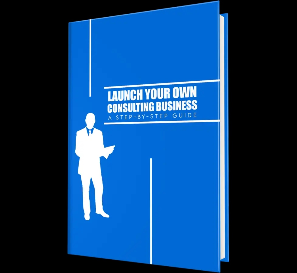Launch Your Own Consulting Business
