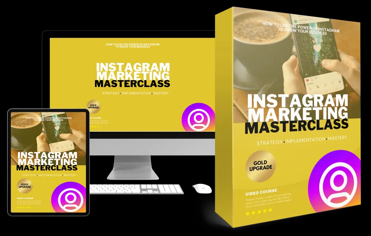 Instagram Marketing Masterclass Video Upgrade