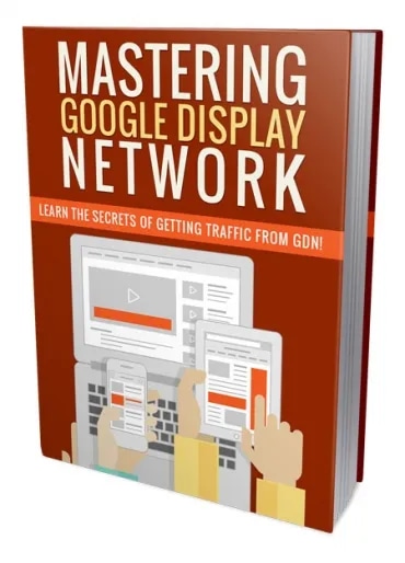 Mastering Google Display Network