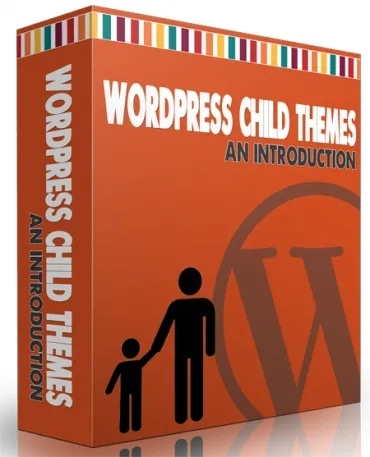 An Introduction To WordPress Child Themes